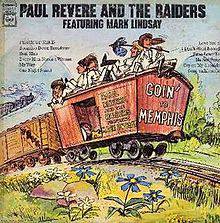 Paul Revere And The Raiders : Goin' to Memphis